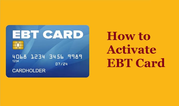 How to Activate EBT Card? EBT Card Activation Guide