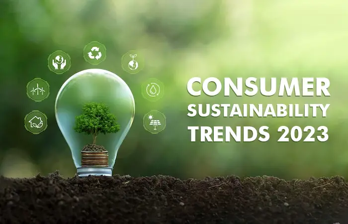 Consumer sustainability trends 2023