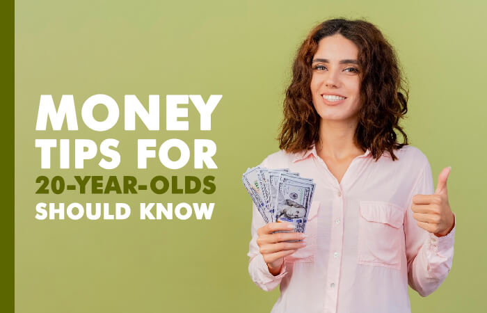Money Tips for 20-Year-Olds Should Know (Borrowed from Experiences)