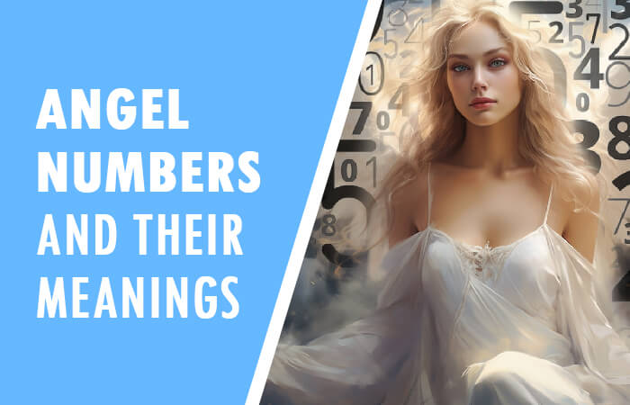 Angel Numbers and Their Meanings