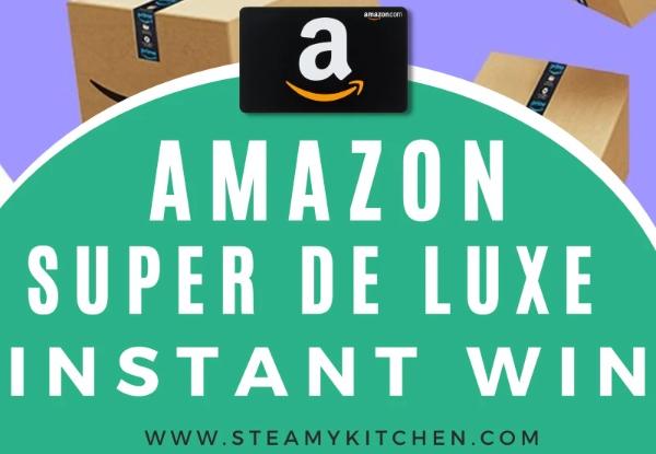 Win Amazon Super Deluxe Instantly