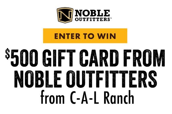 Win C-A-L Ranch $500 Noble Outfitters Gift Card Giveaway
