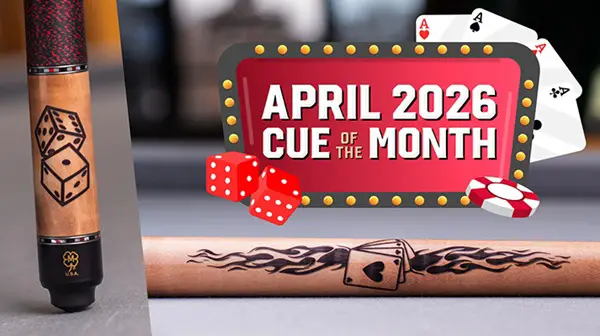 Win McDermott Pool Cues: April 2026 Cue Of The Month Giveaway