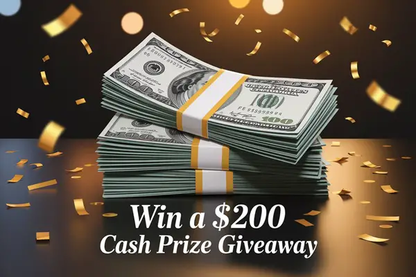 Win A $200 Cash Prize Giveaway