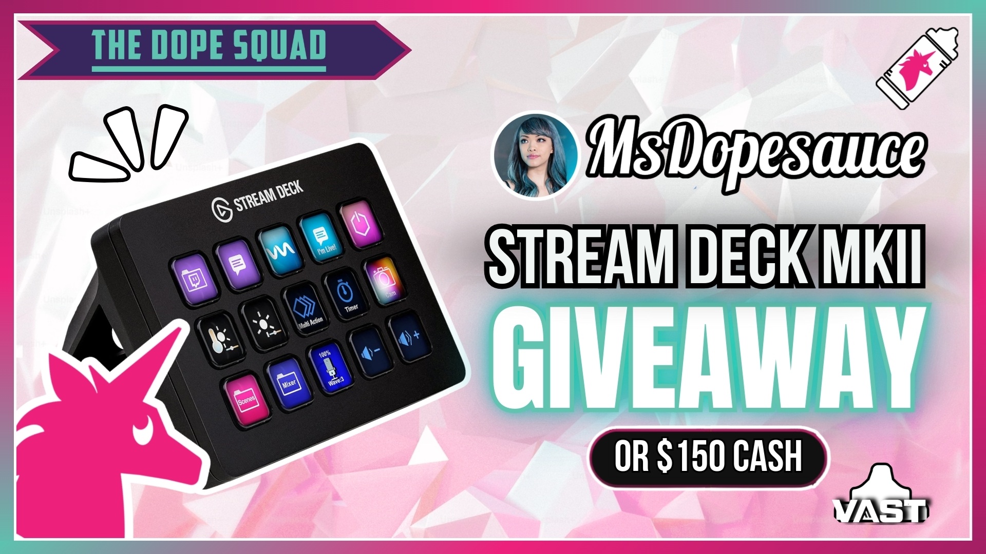 Win MsDopesauce | Elgato Stream Deck MK.2 or $150 Cash Giveaway