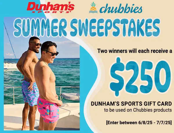 Win The Dunham's Sports & Chubbies Sweepstakes
