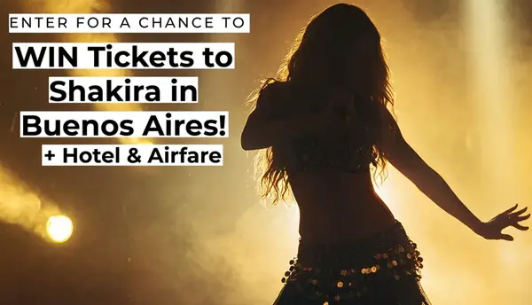 Win 2 Tickets to Shakira in Buenos Aires + Hotel & Airfare!