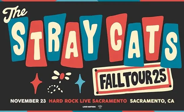 Win Tickets To See The Stray Cats Coming November 23 To Hard Rock Live Sacramento Sweepstakes