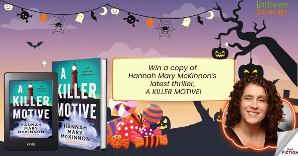 Win A KILLER MOTIVE by Hannah Mary McKinnon!