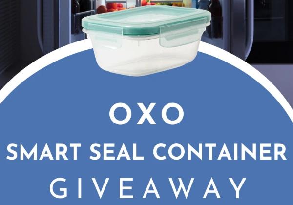 Win The OXO Smart Seal Container Set Giveaway