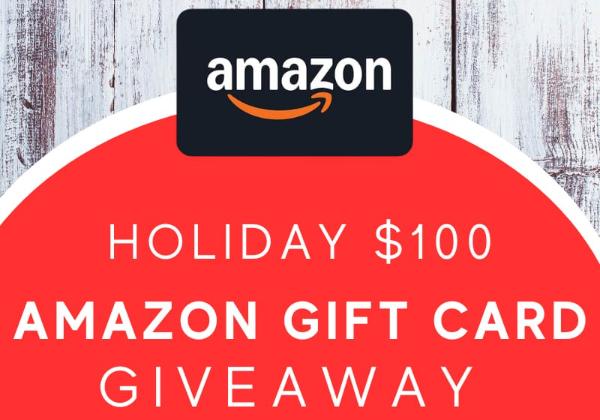 Win A $100 Holiday Amazon Gift Card Giveaway