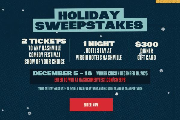 Win The Outback Presents Nashville Comedy Festival Holiday Sweepstakes