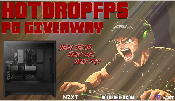 Win HotDropFPS New Year, New Me, New PC Giveaway