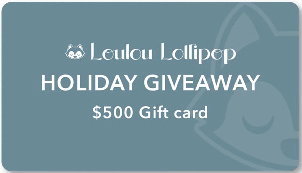 Win A $500 Loulou Lollipop Gift Card!