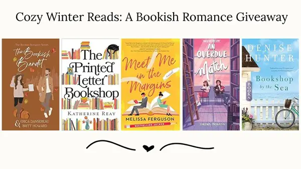 Win Cozy Winter Reads: A Bookish Romance Giveaway