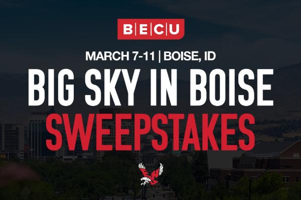 Win 2026 BECU Big Sky in Boise Sweepstakes