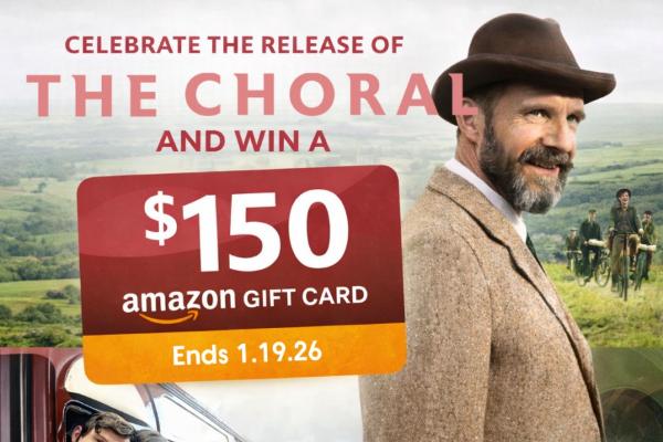 Win The Choral: Finding Hope Through Song + $150 Amazon Giveaway