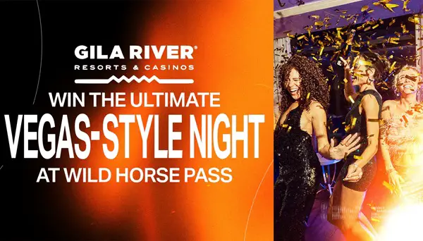 Win The Ultimate Vegas-Style Night at Wild Horse Pass Sweepstakes