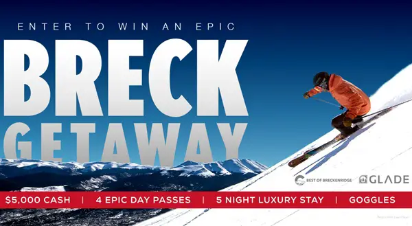 Win Epic Breck Getaway Sweepstakes