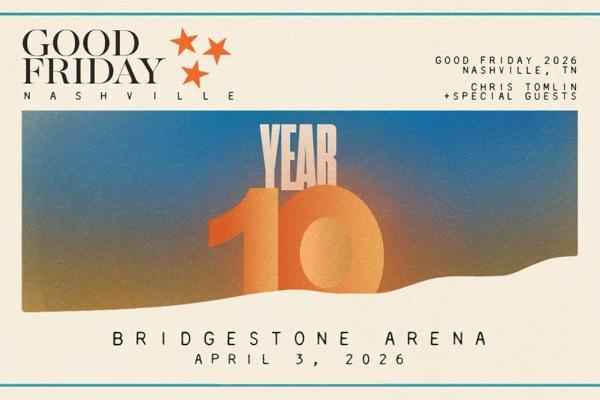 Win A Flyaway to See Chris Tomlin at Good Friday Nashville Sweepstakes