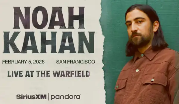 Win SiriusXM Pandora Presents Noah Kahan in San Francisco Sweepstakes