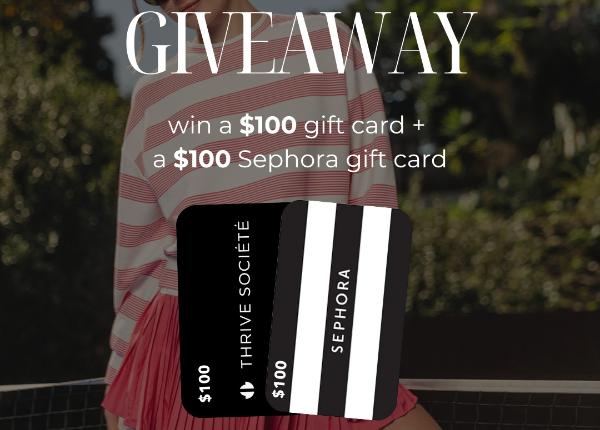 Win Thrive Société: Sephora Giveaway