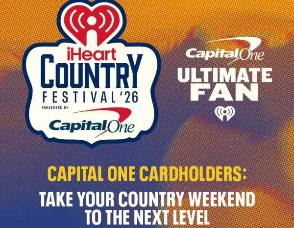 Win iHeart​Country Festival presented by Capital One 2026 Capital One Ultimate Fan Sweepstakes