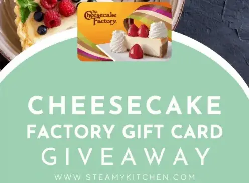 Win Cheesecake Factory $100 Gift Card Giveaway
