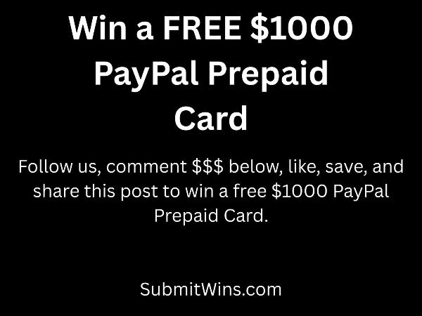 Win A Free $1,000 PayPal Prepaid Card Sweepstakes