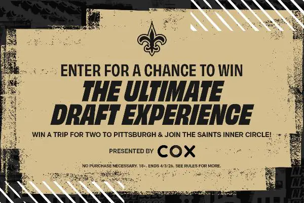 Win The Saints 2026 Cox VIP Draft Experience Sweepstakes