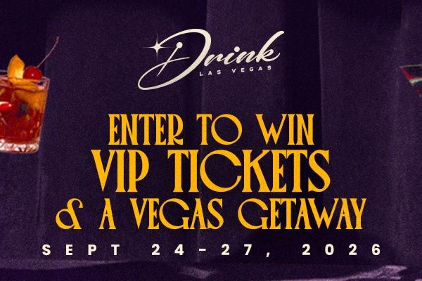 Win The Drink Las Vegas 2026 Sweepstakes