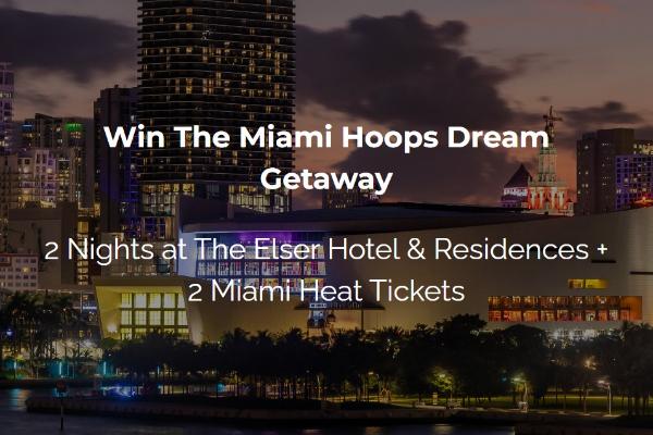 Win Downtown Miami Hoops Dream Getaway Sweepstakes