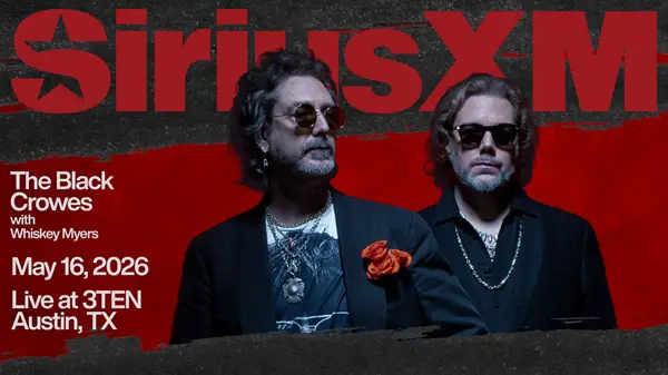Win SiriusXM Presents: Black Crowes and Whiskey Myers Sweepstakes