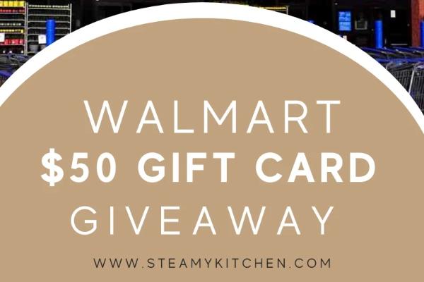 Win A $50 Walmart Gift Card Giveaway
