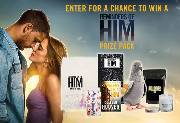 Win Reminders of Him Sweepstakes