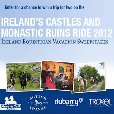 2012 Mane 'n Tail Ireland Equestrian Vacation Sweepstakes