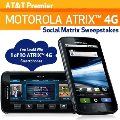 AT&T Premier: Motorola Atrix 4G Social Matrix Sweepstakes