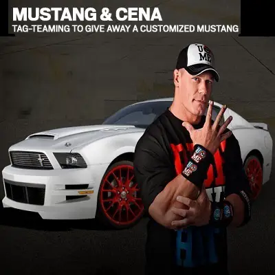 Mustang & Cena Tag-Teaming up to giveaway Customized Mustang