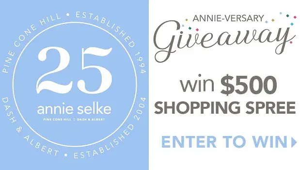 Annie Selke 25th Anniversary Sweepstakes