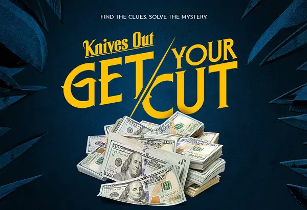 Knives Out Get Your Cut Sweepstakes: Win $250000 Cash and More!