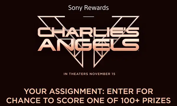 Sony Rewards Charlie’s Angels Giveaway