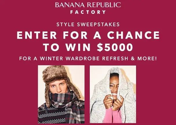 Banana Republic Factory Style Sweepstakes: Win $5000 Cash!