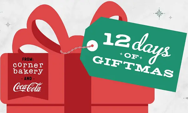 Corner Bakery 12 Days of Giftmas Sweepstakes