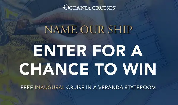 Cruisecritic.com Oceania Cruises Name Our New Ship Sweepstakes
