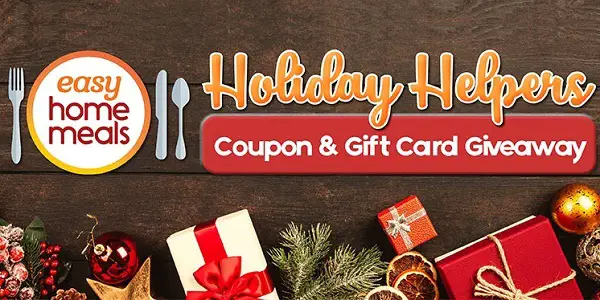 Easy Home Meals Holiday Helpers Giveaway 2019