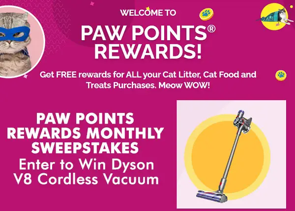 Paw Points Rewards Monthly Prize Sweepstakes: Win Dyson V8 Cordless Vacuum