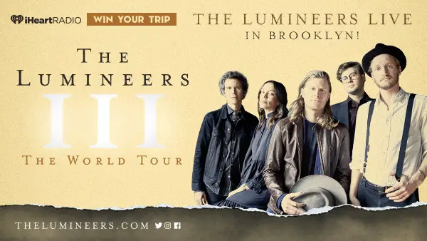 iHeartRadio Sweepstakes 2019: Win A Trip To See Lumineers Live