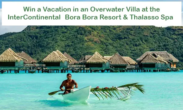 Omaze Bora Bora Sweepstakes 2022