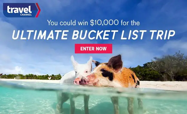 Travel Channel Bucket List Sweepstakes