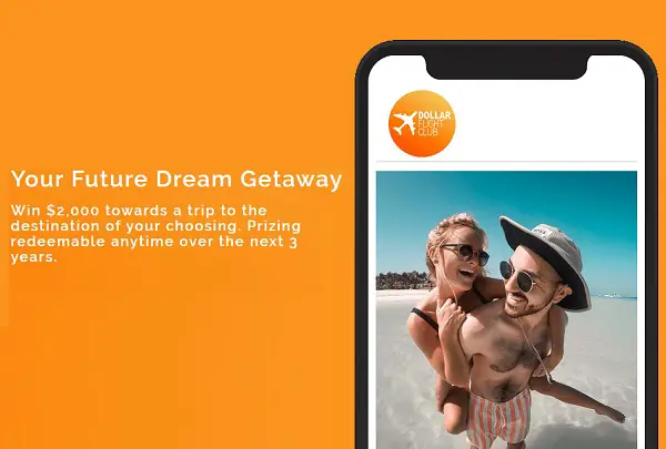 Dollar Flight Club Future Dream Getaway Sweepstakes